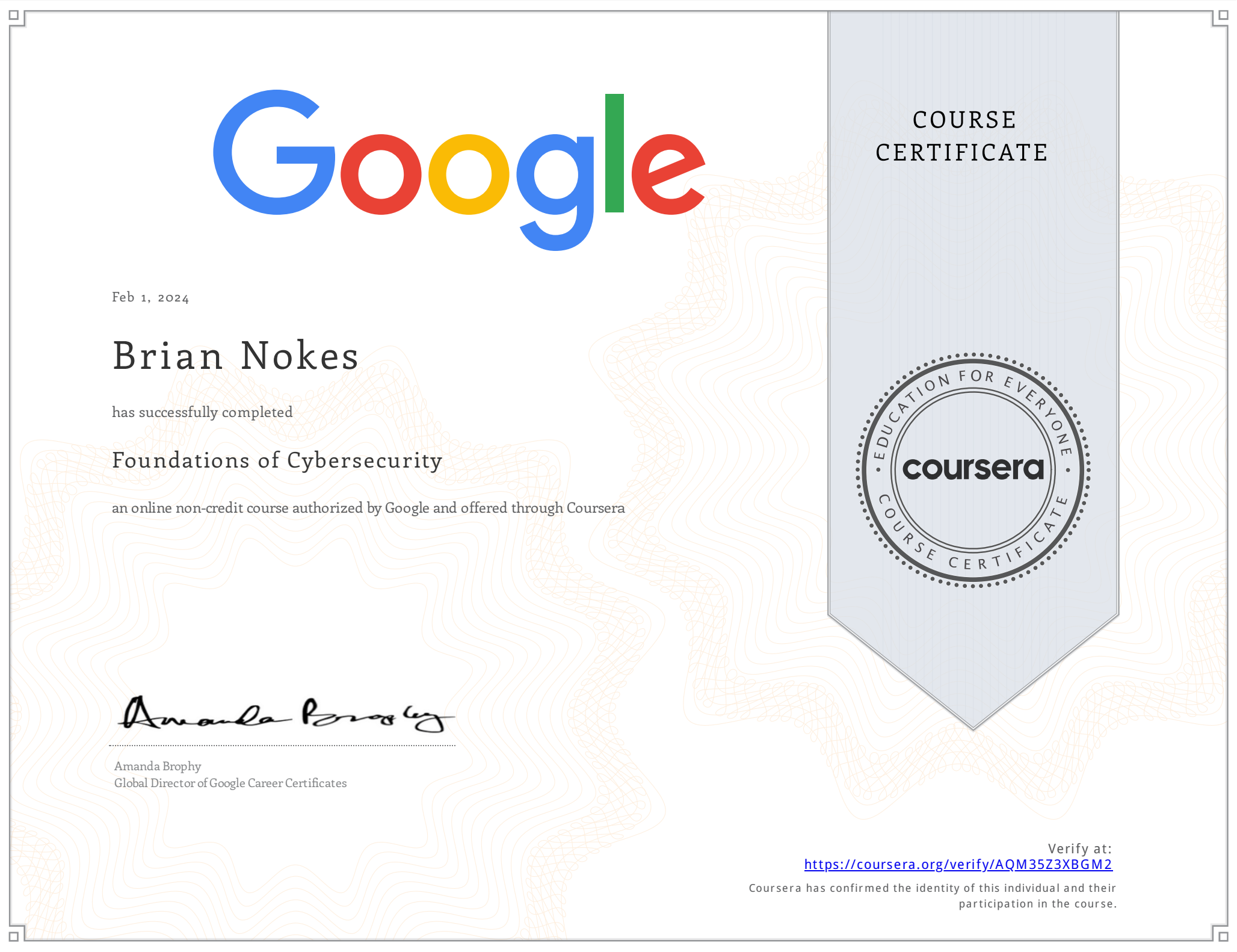 Cert_BrianNokes Coursera Google Foundations Of Cybersecurity