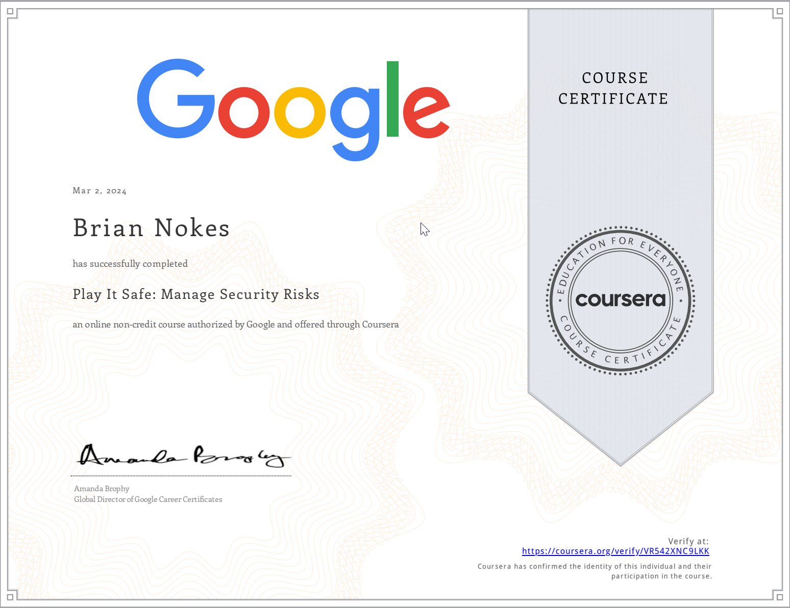 Cert_BrianNokes Coursera Google Play It Safe: Manage Security Risks